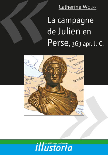 La campagne de Julien en Perse, 363 apr. J-C