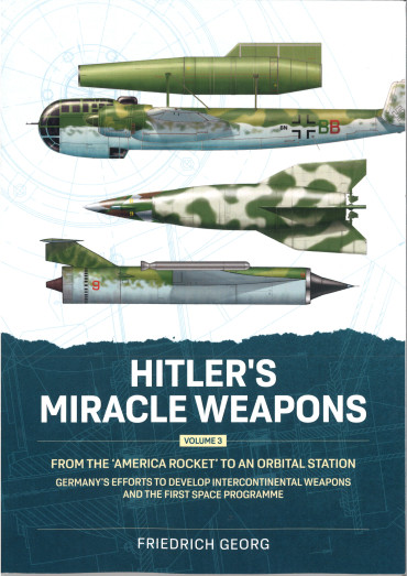 Hitler's Miracle Weapons Volume 3