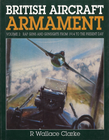 BRITISH AIRCRAFT ARMAMENT, Volume 2
