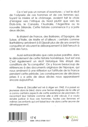 Les conquérants du monde ancien: chroniques des premiers migrants européens en Afrique du Nord, 1814-1912