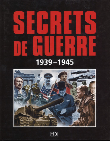 Secrets de guerre 1939-1945