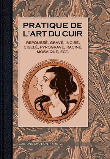 Pratique de l'art du cuir