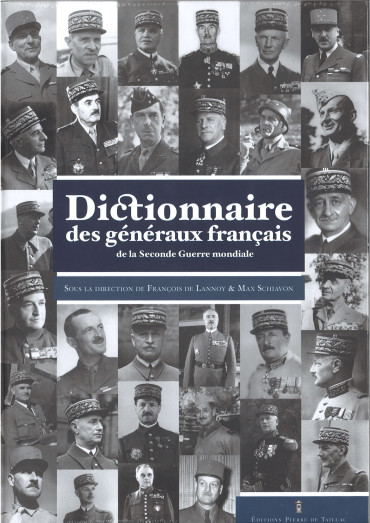 Dictionnaire des généraux français de la Seconde Guerre mondiale