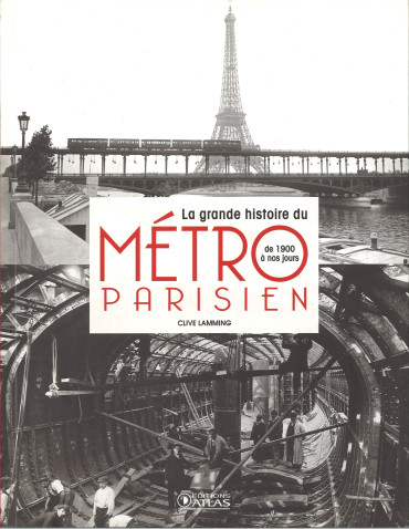 La grande histoire du métro parisien - De 1900 à nos jours