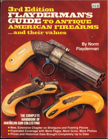 Flayderman's guide to antique American firearms and their values