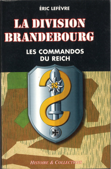 Division Brandebourg - Les commandos du Reich
