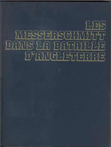 Les messerschmitt dans la bataille d'Angleterre