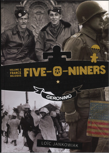 Five-O-Niners - 509 Parachute Infantry Battalion Vol 2 - France Belgique