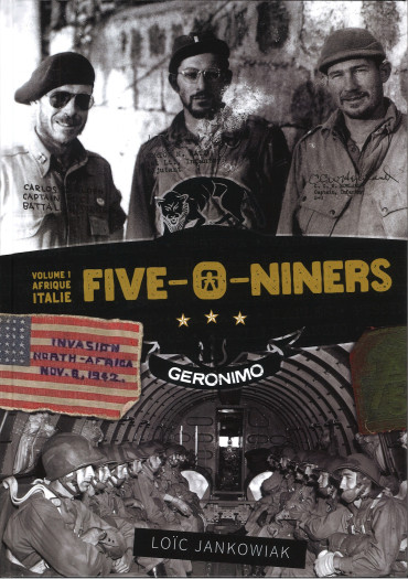 Five-O-Niners - 509 Parachute Infantry Battalion Vol 1 - Afrique Italie