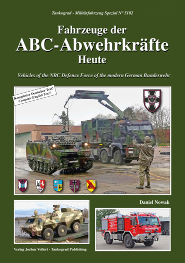 ABC Abwehrkräfte Vehicles on the NBC Defence Force of the modern German Bundeswehr Militärfahrzeug spezial N° 5102
