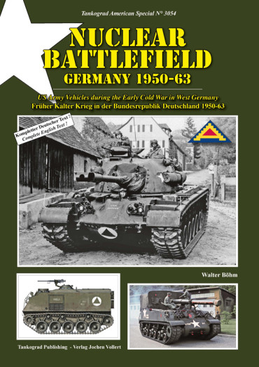 Nuclear Battlefield Germany 1950-63 US Army Vehicles during the Early Cold War in West Germany American special N°3022