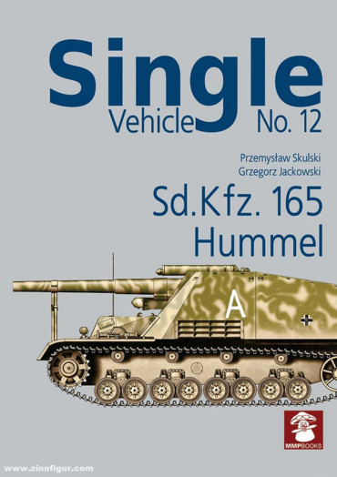 Single Vehicle. No. 12 : Sd.Kfz. 165 Hummel