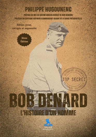 Bob Denard : L'Histoire d'un homme
