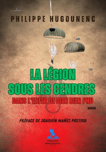 La Légion sous les Cendres : Dans l'Enfer de Dien Bien Phu