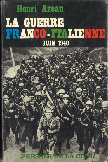 LA GUERRE FRANCO-ITALIENNE JUIN 1940