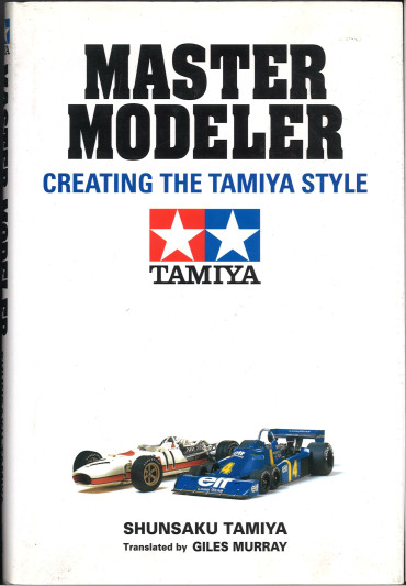 Master Modeler: Creating the Tamiya Style