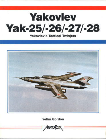 Yakovlev, Yak-25/-26/-27/-28: Yakovlev's Tactical Twinjets