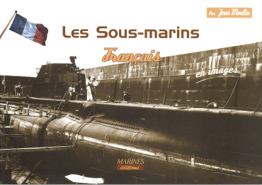Les Sous-Marins Francais En Images