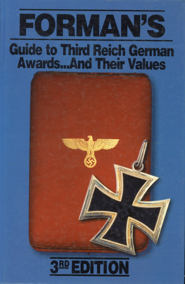 Forman's Guide to Third Reich German Awards and Their Values