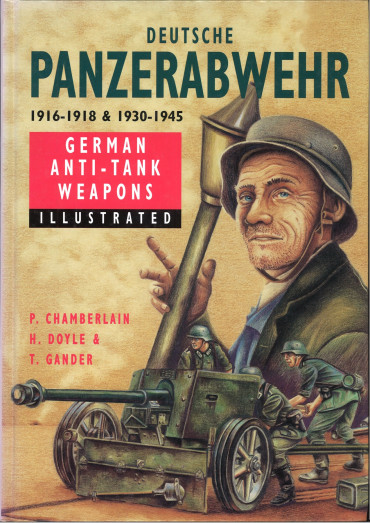 Deutsche Panzerabwehr 1916 - 1918 and 1930 - 1945, German Anti-Tank Weapons