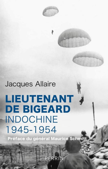 Lieutenant de Bigeard - Indochine 1945-1954