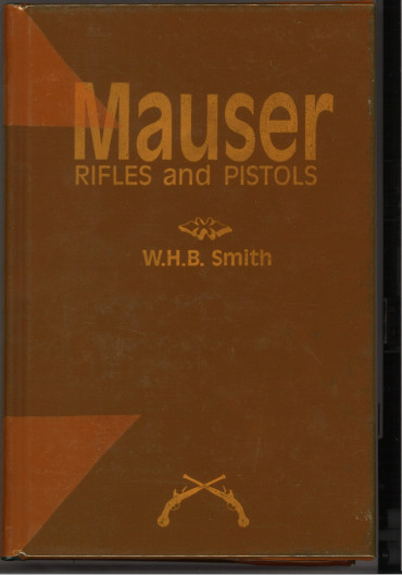 Mauser - Rifles and Pistols