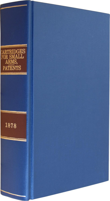 Cartridges for Small Arms – Patents (1878)