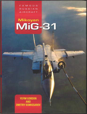 Mikoyan Mig-31: Famous Russian Aircraft