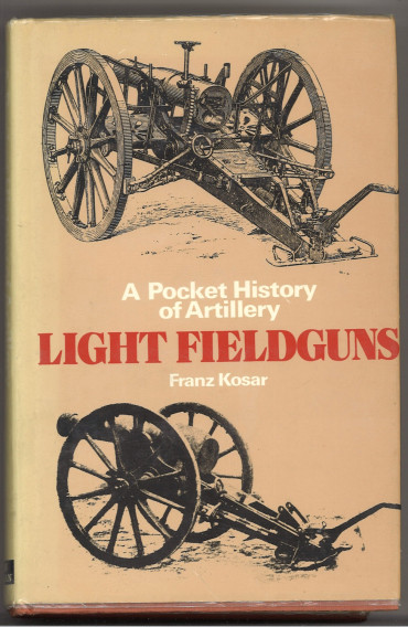 A pocket history of artillery: Light fieldguns