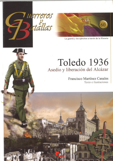 Toledo 1936. asedio y liberacion del alcazar