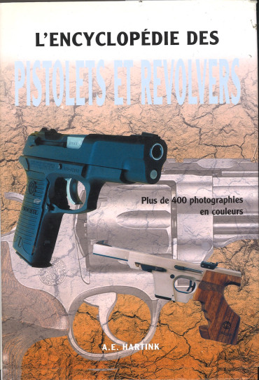 Encyclopédie des psitolets et revolvers