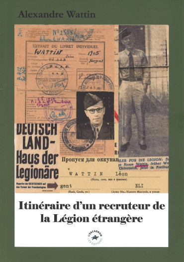 Itinéraire d'un recruteur de la légion étrangère