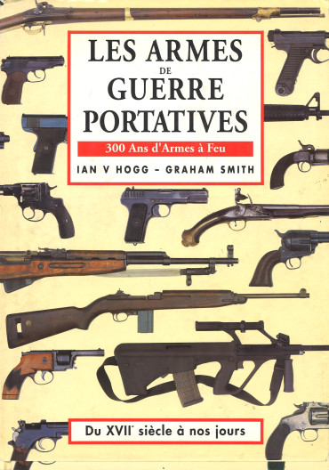 Les Armes De Guerres Portatives