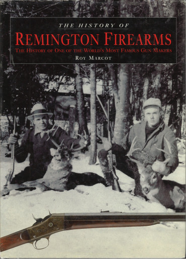 The History Of Remington Firearms