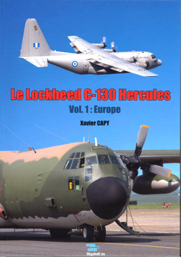 LE LOCKHEED C-130 HERCULES Vol. 1 : EUROPE - Broché