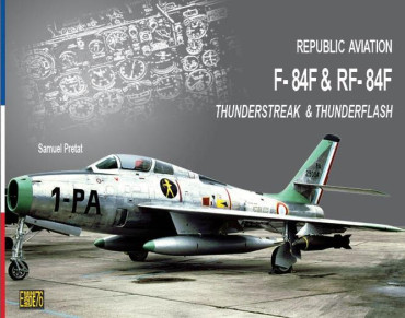 Republic F-84F Thunderstreak et RF-84F Thunderflash
