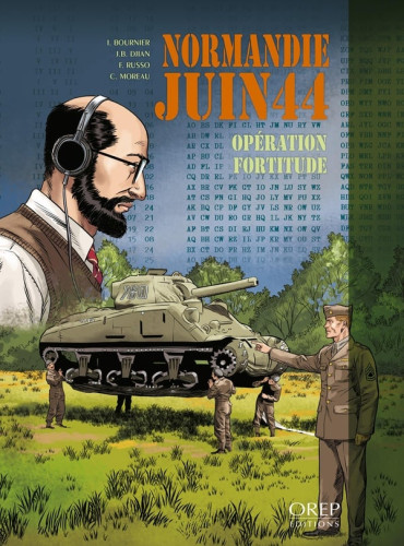 Normandie juin 44 Tome 11 : Opération Fortitude