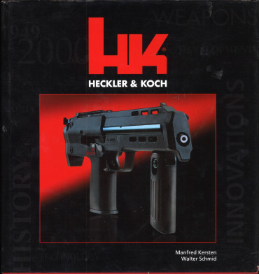 Heckler & Koch book By Manfred Kersten & Walter Schmid 1st edition