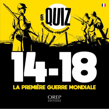 Quiz 14-18 - La Première Guerre mondiale