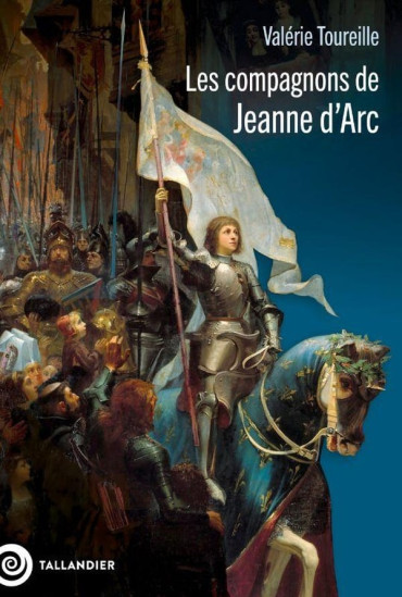 Les compagnons de Jeanne d'Arc