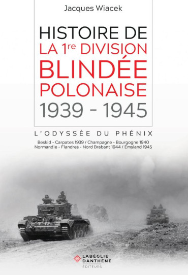 Histoire de la 1re Division Blindée Polonaise 1939-1945