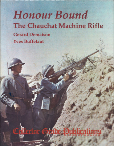 Honour Bound - The Chauchat Machine Rifle