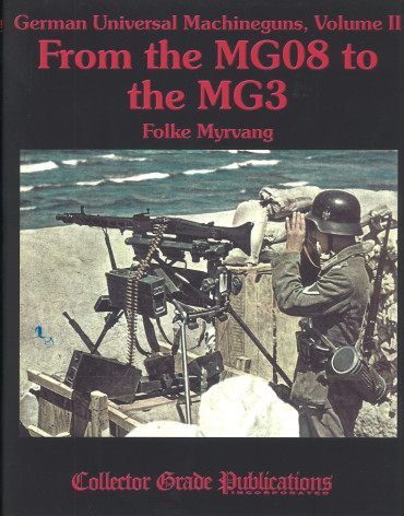 From the MG08 to the MG3 (Volume 2)