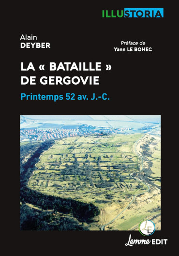 LA « BATAILLE » DE GERGOVIE : PRINTEMPS 52 AV. J.-C.