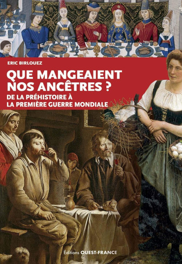 Que mangeaient nos ancètres ?
