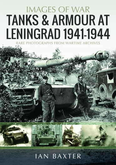 Tanks and Armour at Leningrad 1941–1944