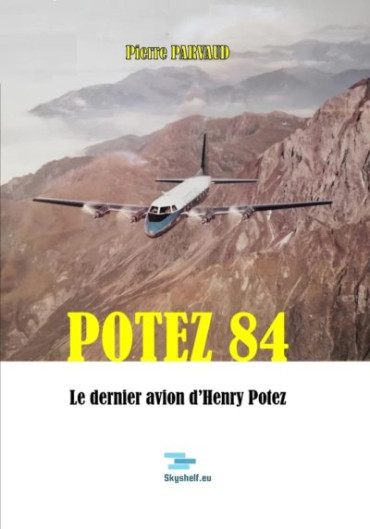 Potez 84, le dernier avion d'Henry Potez